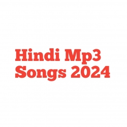 Hindi Mp3 Songs 2024 Mp3 Song