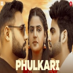 Phulkari - Shree Brar, Inder Chahal Mp3 Song