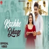 Kachhe Dhage - Swara Verma