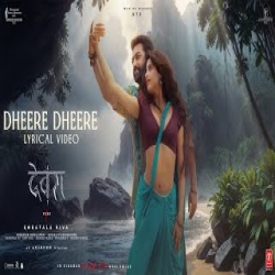 Dheere Dheere - Shilpa Rao Mp3 Song