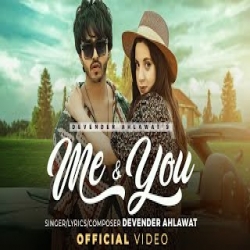 Me And You (BMW) - Devender Ahlawat Mp3 Song