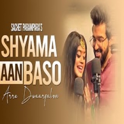 Shyama Aan Baso Vrindavan - Sachet Tandon, Parampara Tandon Mp3 Song