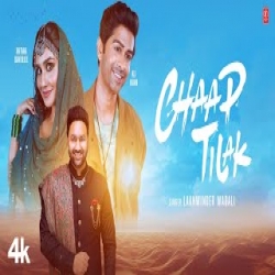 Chaap Tilak - Lakhwinder Wadali Mp3 Song