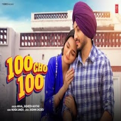 100 Cho 100 - Akaal, Jasmeen Akhtar Mp3 Song