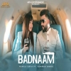 Badnaam - Pankaj Arya