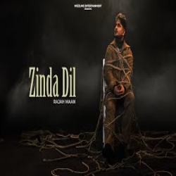 Zinda Dil - RajaH Maan Mp3 Song