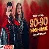 90 - 90 Nabbe Nabbe - Gippy Grewal, Jasmine Sandlas