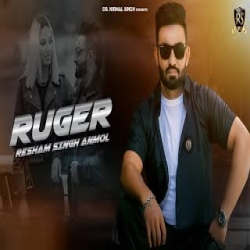Ruger - Resham Singh Anmol Mp3 Song