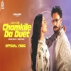 Chamkile Da Duet - Gurjas Sidhu, Sargi Maan