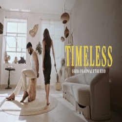 Timeless - Shera Dhaliwal Mp3 Song
