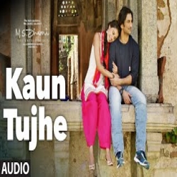Kaun Tujhe - Palak Muchhal Mp3 Song