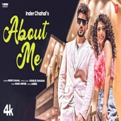 About Me - Inder Chahal Mp3 Song