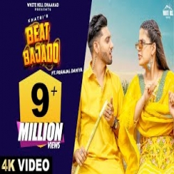 Beat Bajado - KHATRI, Manisha Sharma Mp3 Song