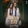 Number Zero - SDEE, Vkey, Komal Chaudhary