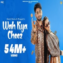 Wah Kya Cheez - Sumit Parta, Pragati Mp3 Song