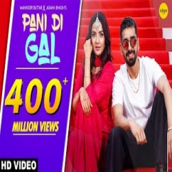 Pani Di Gal - Maninder Buttar, Asees Kaur Mp3 Song