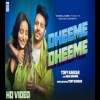 Dheeme Dheeme - Tony Kakkar