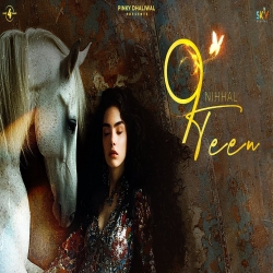 9 Teen - Nihhal Mp3 Song