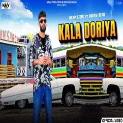 Kala Doriya - Deep Sidhu, Karam Brar Mp3 Song