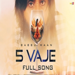5 Vaje - Babbu Maan Mp3 Song