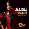 Saajanji Ghar Aaye Cover by Anurati Roy
