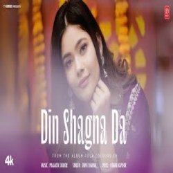 Din Shagna Da - Tanvi Sharma Mp3 Song