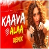 Kaavaalaa (Dj Remix)