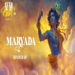 Maryada - Narci Mp3 Song