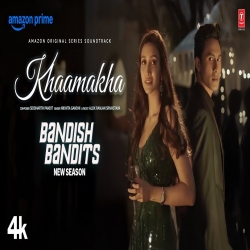 Khaamakha (Bandish Bandits S2) - Nikhita Gandhi Mp3 Song