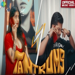 Tantrums - Paradox Mp3 Song