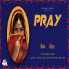 PRAY - Ikka, King