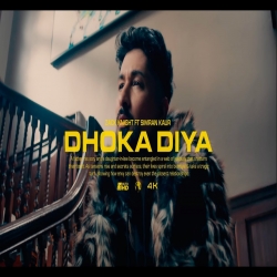Dhoka Diya - Zack Knight, Simran Kaur Mp3 Song