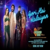 Gori Hai Kalaiyan - Badshah, Kanika Kapoor, Sharvi Yadav, IP Singh