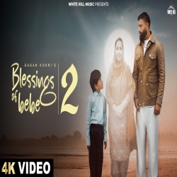 Blessing Of Bebe 2 - Gagan Kokri Mp3 Song