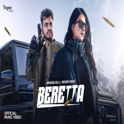 Beretta - Amanraj Gill Mp3 Song