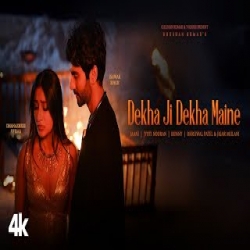 Dekha Ji Dekha Maine - Jyoti Nooran Mp3 Song