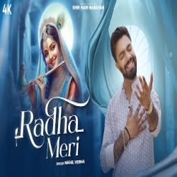 Radha Meri - Nikhil Verma Mp3 Song