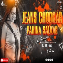 Jeans Chodkar Pahina Salwar Dj - Raja ,Khushbu Jain Mp3 Song
