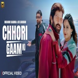 Chhori Gaam Ki - Masoom Sharma Mp3 Song
