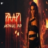Paapi - Aastha Gill, Puri