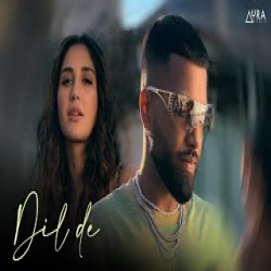 Dil De - Sukh E Mp3 Song