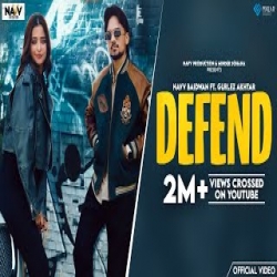 Defend - Navv Baidwa, Gurlez Akhtar, kaur preet Mp3 Song