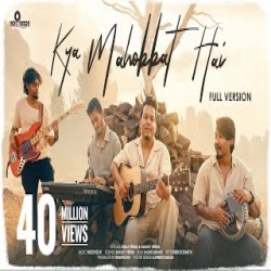 Kya Mohabbat Hai - Suraj Verma, Sanjay Verma Mp3 Song