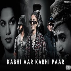 Kabhi Aar Kabhi Paar - MC Stan Mp3 Song