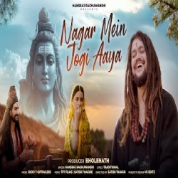Nagar Mein Jogi Aay - Hansraj Raghuwanshi Mp3 Song