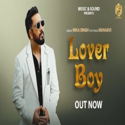 Lover Boy - Mika Singh Mp3 Song