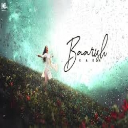 Baarish - Kaka Mp3 Song
