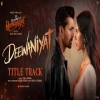 Ek Deewane Ki Deewaniyat (DEEWANIYAT Title Trac) - Vishal Mishra