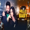 Hello Baby - Ritesh Pandey, Shilpi Raj