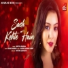 Sach Kehte Hain - Nishtha Sharma